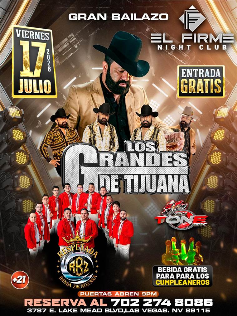 Flyer de Los Grandes De Tijuana en El Firme Night Club Las Vegas el 17 de julio de 2026